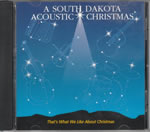 A South Dakota Acoustic Christmas Music CD 1998